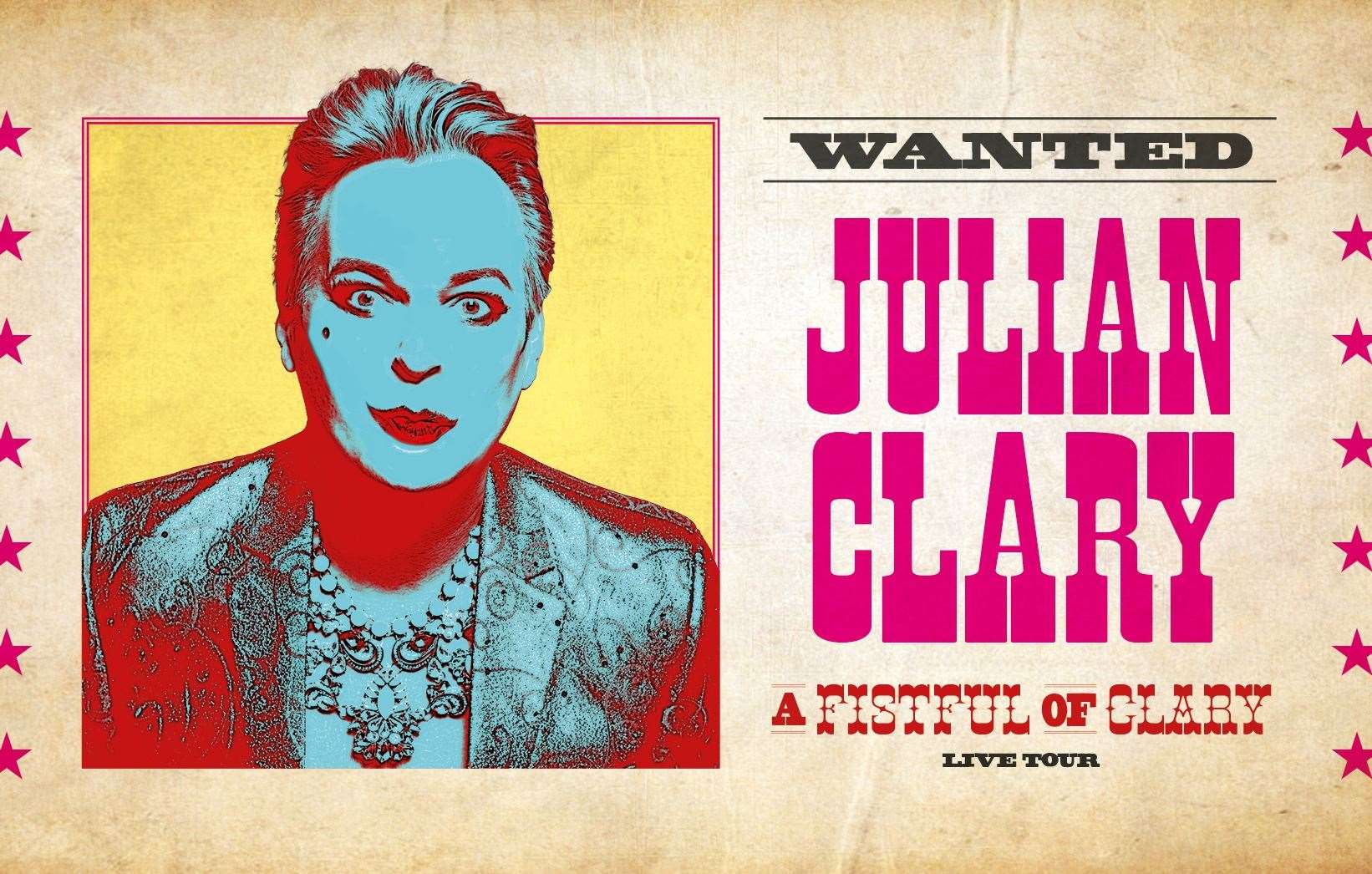 Julian Clary A Fistful Of Clary Pic: Andy Hollingworth