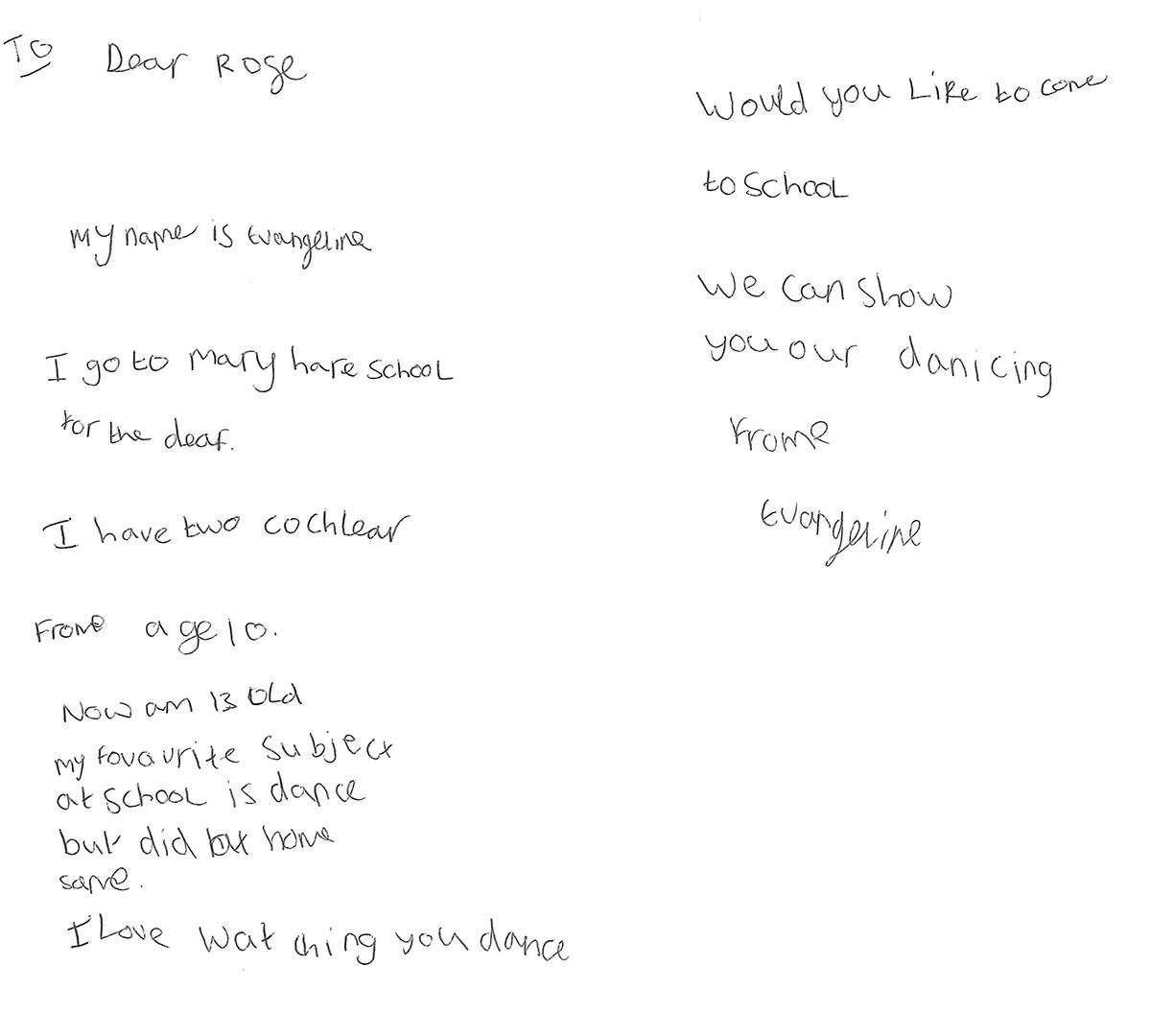 Evangeline wrote to Rose asking her to visit the school sometime.