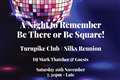 A Night to Remember Be There or Be Square!