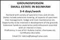 Groundsperson required