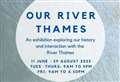 New exhibition tells the story of local people and the River Thames