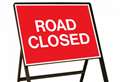 Upcoming road closures