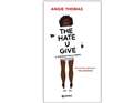 The Hate U Give by Angie Thomas is a YA book inspired by the #blacklivesmatter movement