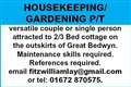 HOUSEKEEPING/GARDENING P/T 