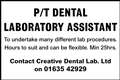 P/T DENTAL LABORATORY ASSISTANT REQUIRED