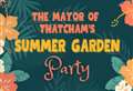 Mayor to host summer garden party for two charities