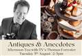 Antiques & Anecdotes with Thomas Forrester in aid of Swings & Smiles charity
