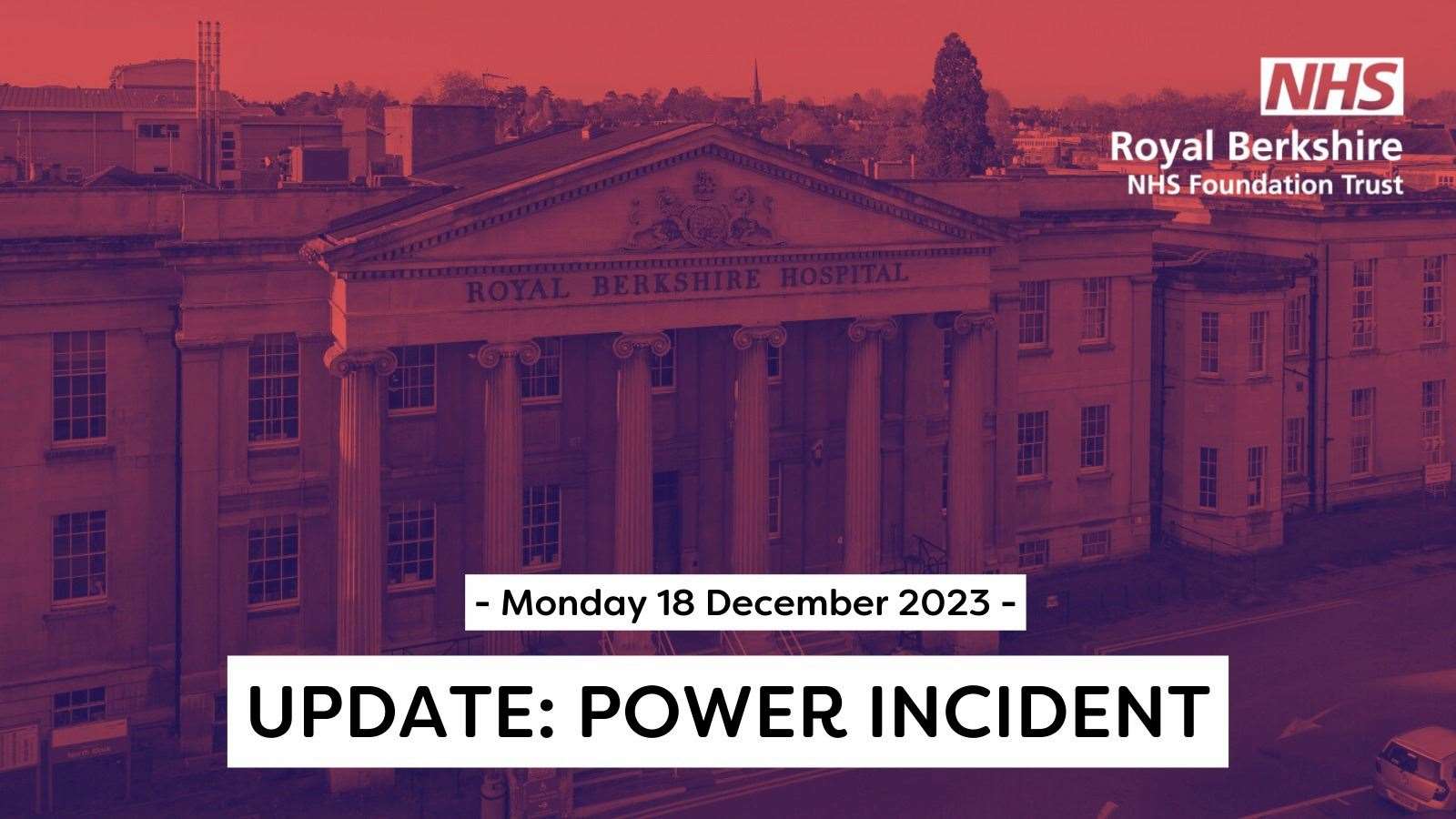 A power cut is currently affecting the Royal Berkshire Hospital